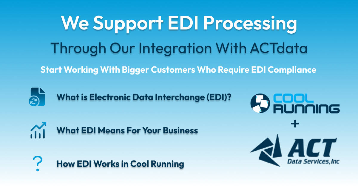 EDI Processing In Cool Running Software
